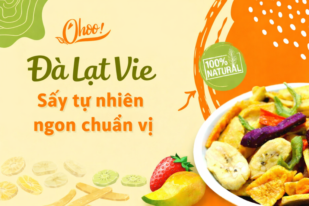 Đà Lạt Vie chuyên cung cấp trái cây sấy tự nhiên từ Đà Lạt, giữ trọn hương vị tươi ngon, không phẩm màu, không chất bảo quản.