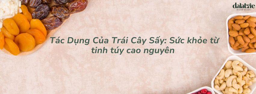 Tác dung của trái cây sấy